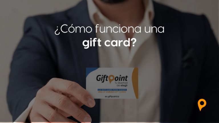 ¿Cómo funciona una gift card?