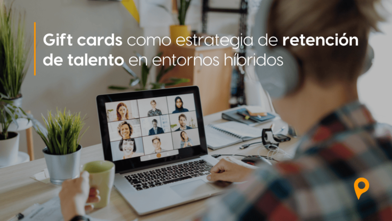 Gift cards como estrategia de retención de talento