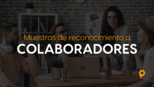 Muestras de reconocimiento a un colaborador