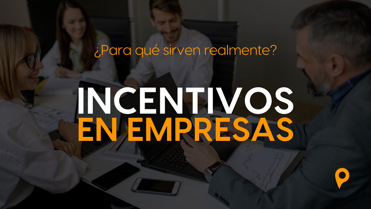 para qué sirven los incentivos en las empresas