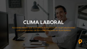 cómo mejorar el clima laboral