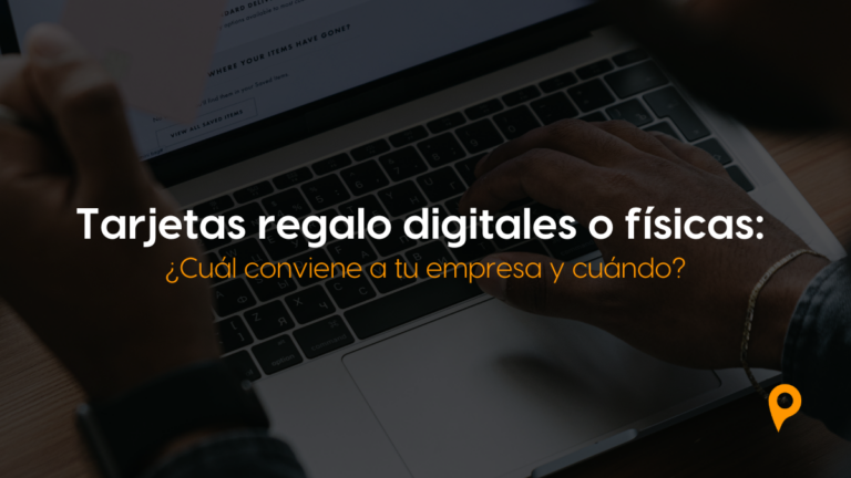 Tarjetas regalo digitales o físicas: ¿cuál conviene a tu empresa y cuándo? tarjetas regalo digitales o físicas
