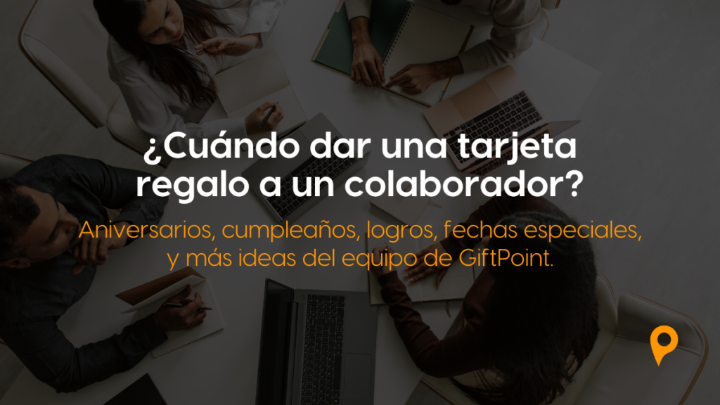 ¿Cuándo dar una tarjeta regalo a un colaborador? Guía de ocasiones image 1
